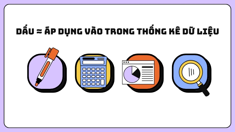 kí hiệu xấp xỉ