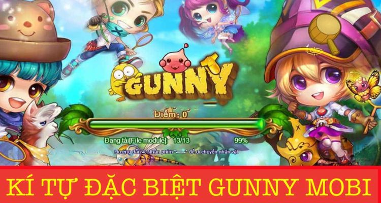 Giải đáp thắc mắc liên quan đến kí tự đặc biệt trong Gunny Mobi