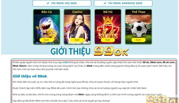 99 ok mang đến góc nhìn tổng quan về nhà cái trực tuyến giao diện thân thiện và giải trí linh hoạt.