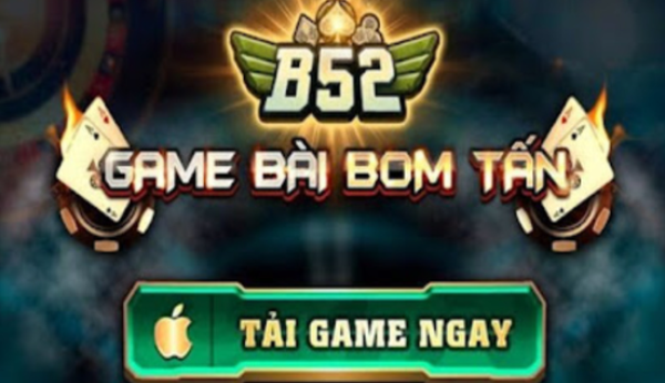 B52Club – Lựa chọn lý tưởng cho tín đồ mê game bài trực tuyến