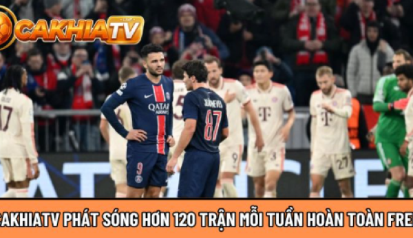 Cakhiatvv.live phát sóng hơn 120 trận mỗi tuần hoàn toàn free