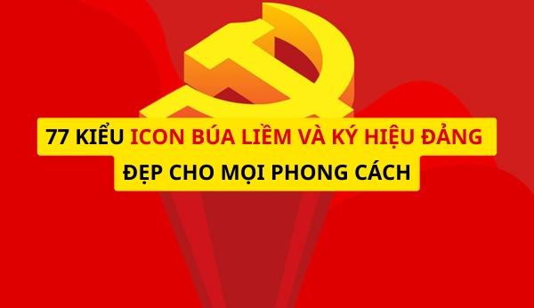 77+ icon búa liềm và ký hiệu đảng cơ bản, sáng tạo, đa dạng nhất hiện nay