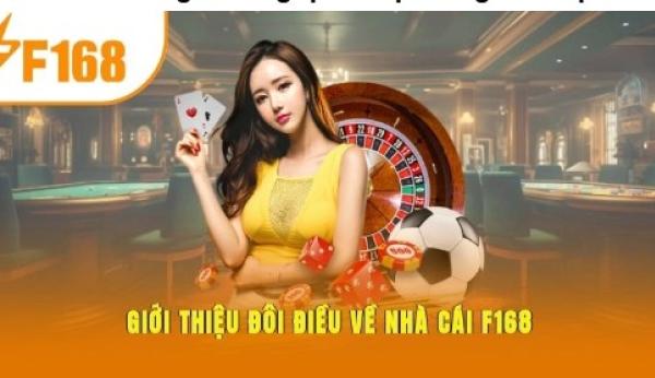 Khám phá F168 thể thao: Tổng quan từ A–Z những điều bạn cần biết
