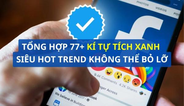 777+ kí tự tích xanh đẹp trên Facebook, TikTok, Telegram không thể bỏ lỡ