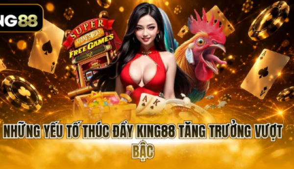King88 Và Bức Tranh Tổng Quan Về Nền Tảng