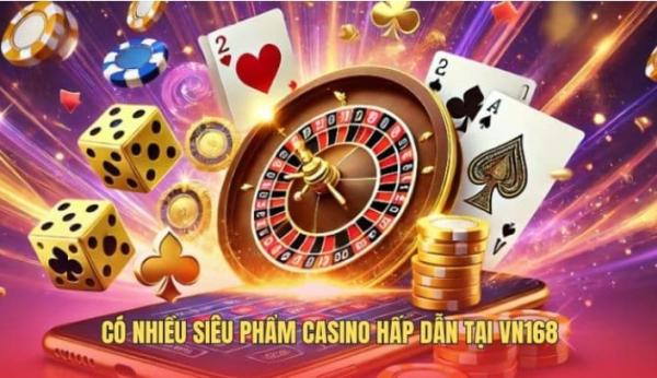 VN168 Casino chia sẻ cách khám phá sảnh chơi trực tuyến chủ động