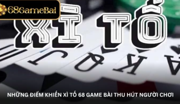 Xì Tố 68 Game Bài - Đỉnh Cao Bài Online Cho Người Chơi Việt